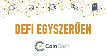 Magyarország legszélesebb DeFi token kínálatával ünnepli születésnapját a három éves CoinCash